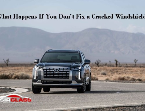 What Happens If You Don’t Fix a Cracked Windshield?
